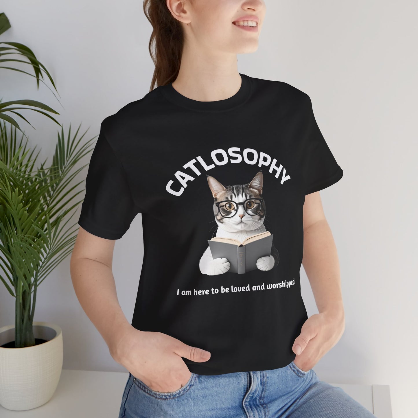 Catlosophy Unisex Jersey Short Sleeve Tee – "I am here to be loved" Design - BABUL T-Shirts