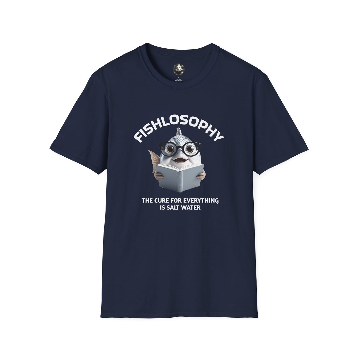 Fishlosophy Unisex T-Shirt - Ocean Vibes and Life's Questions Design - The Cure For Everything Is Salt Water