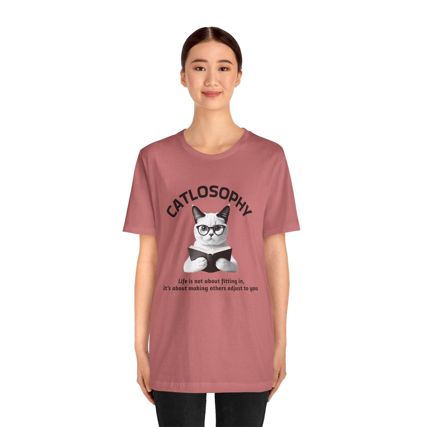 Catlosophy Unisex Jersey Short Sleeve Tee – "Life isn't about fitting In" Design