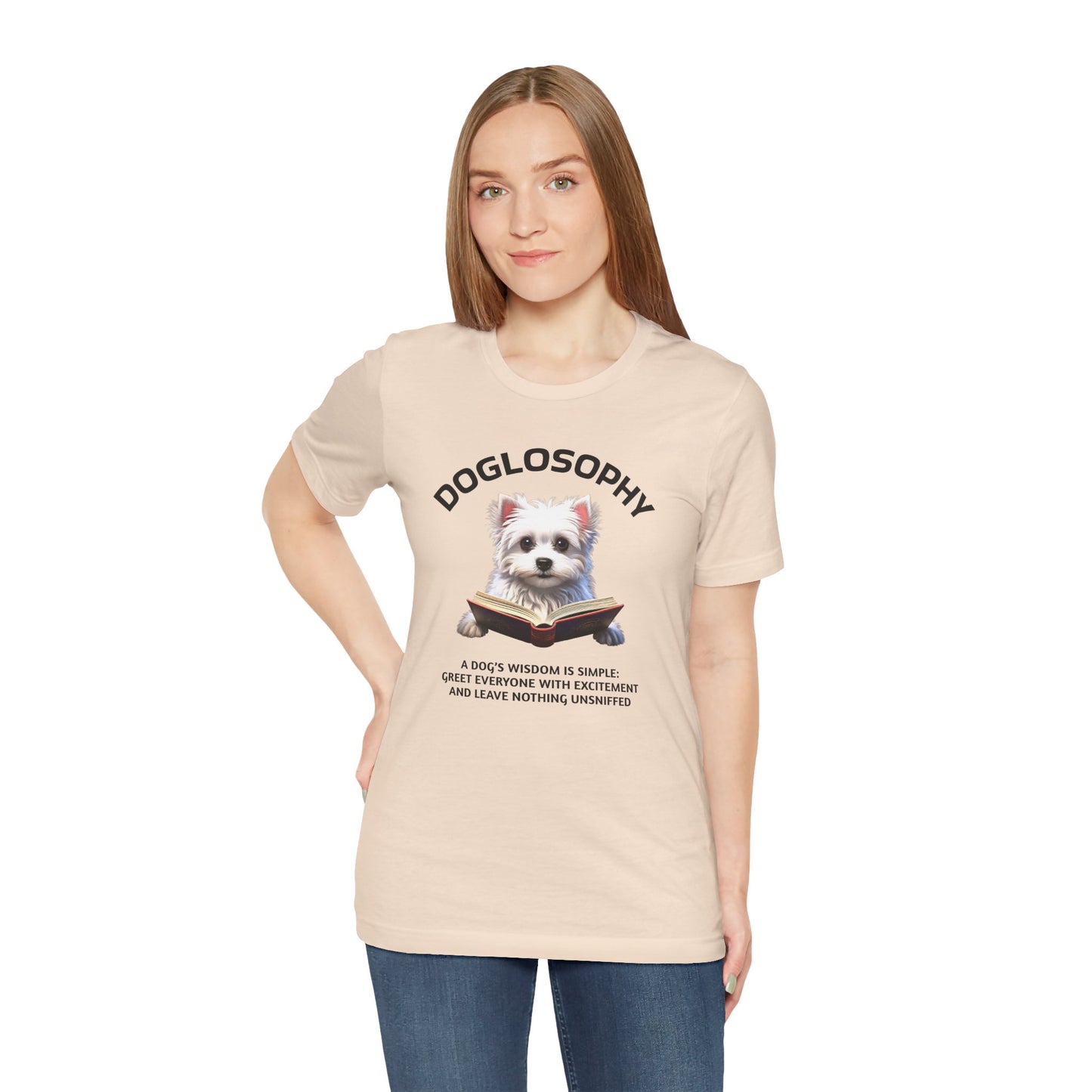 Doglosophy Unisex Jersey Short Sleeve Tee – "A Dog's wisdom is simple" Design