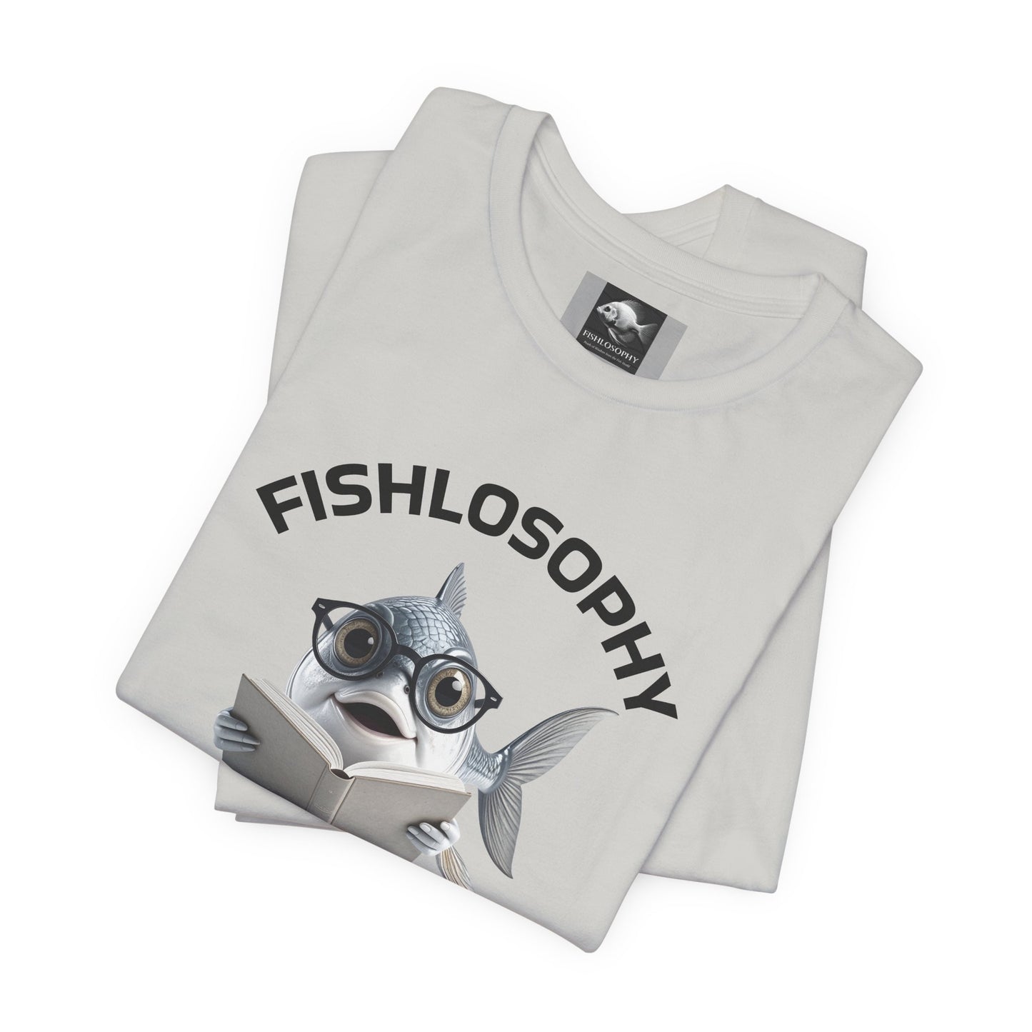 Fishlosophy Unisex Jersey Short Sleeve Tee – Only Dead Fish go with the Flow