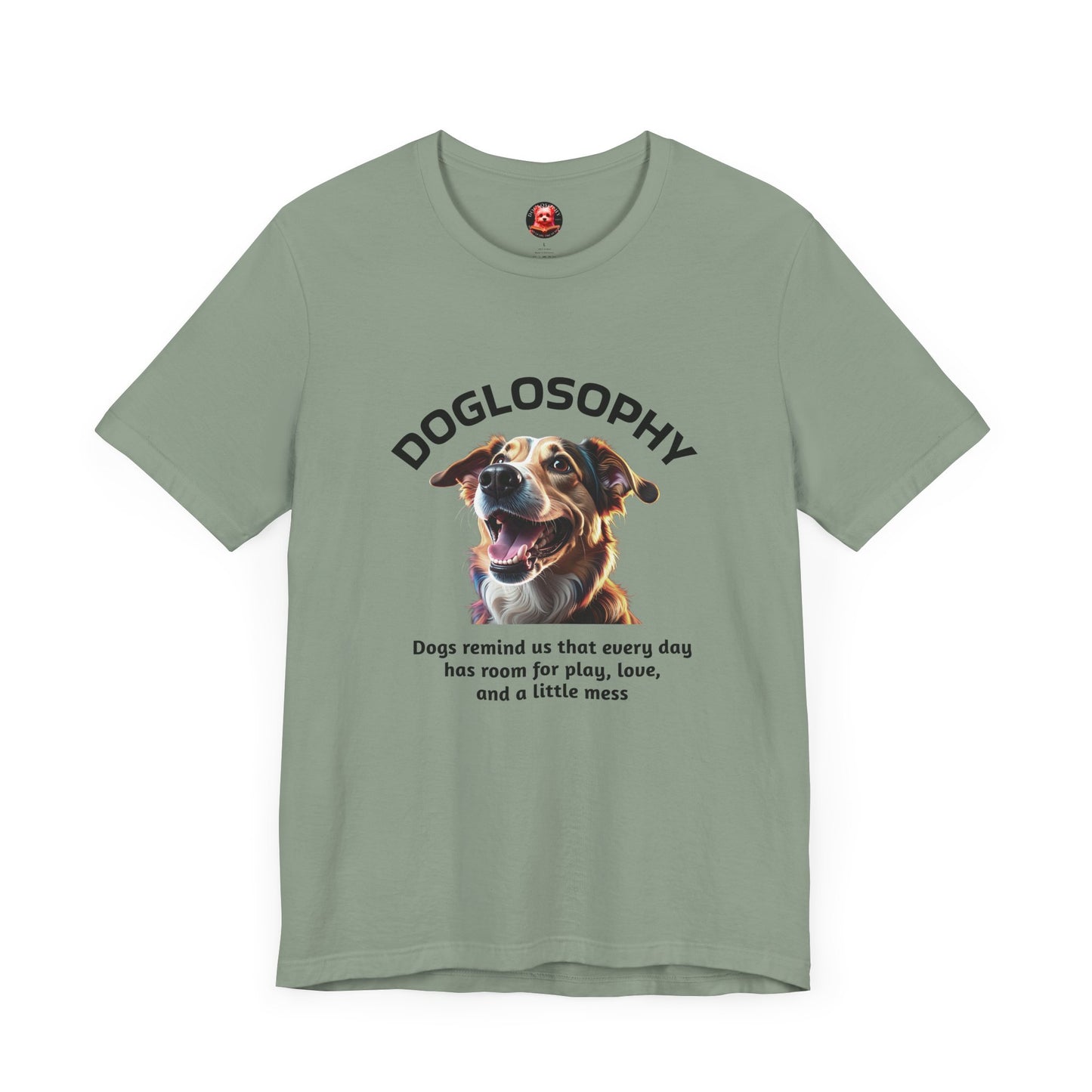 Doglosophy Unisex Jersey Short Sleeve Tee – "Dog Remind Us" Design