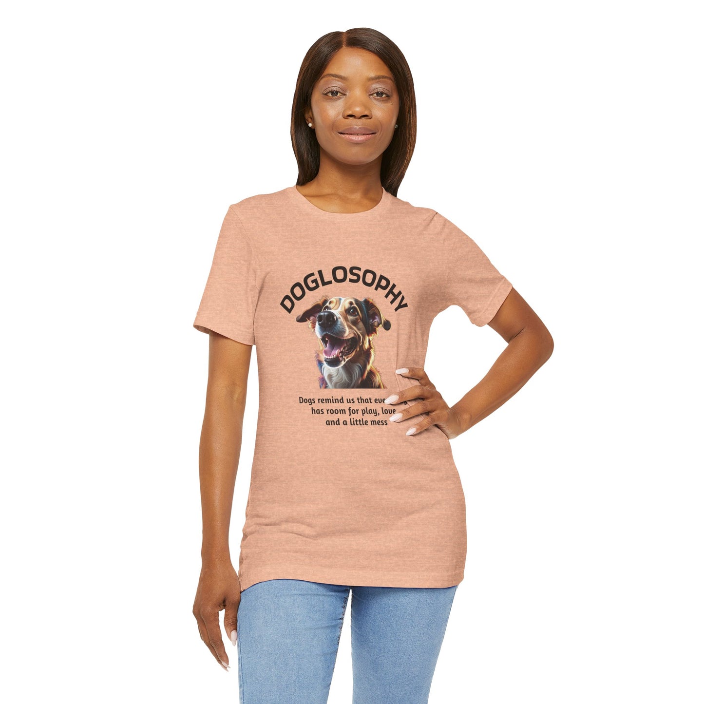 Doglosophy Unisex Jersey Short Sleeve Tee – "Dog Remind Us" Design