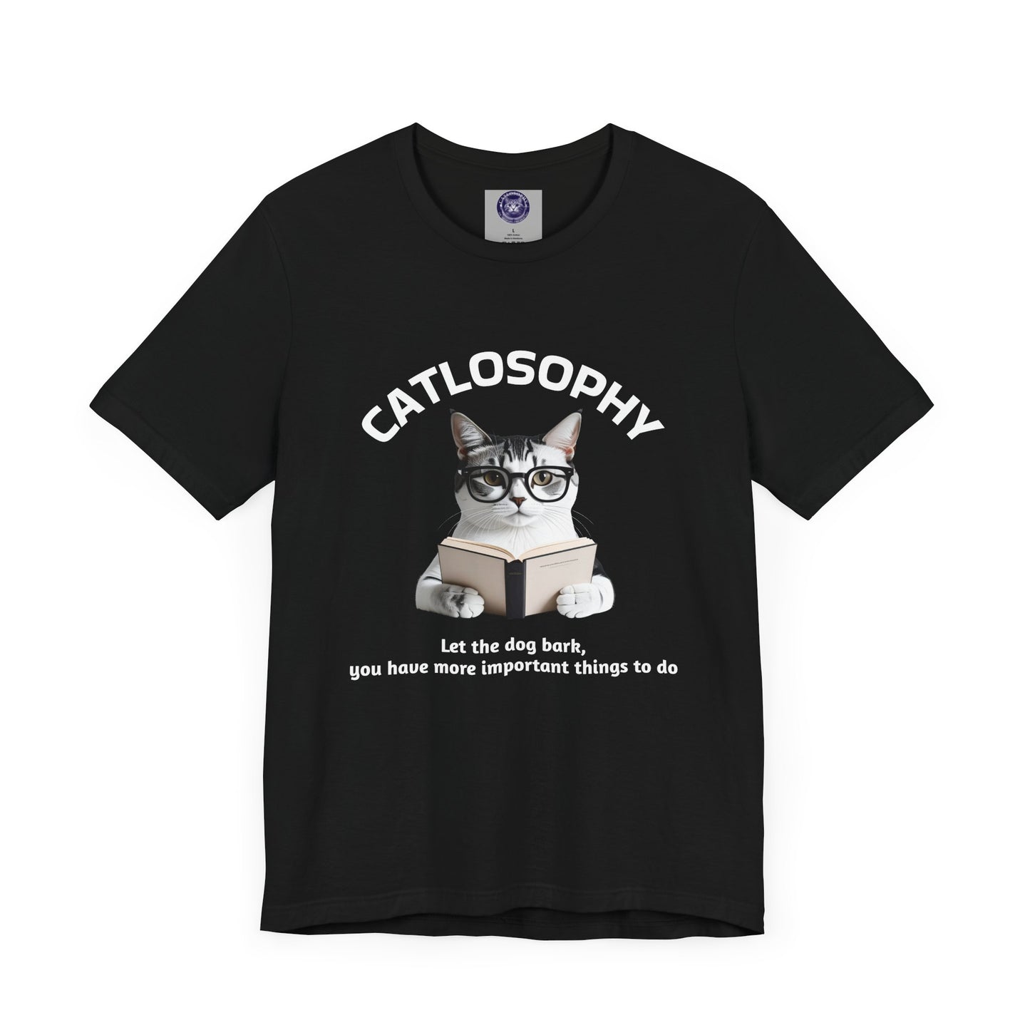 Catlosophy Unisex Jersey Short Sleeve Tee – "Let the dog bark" Design