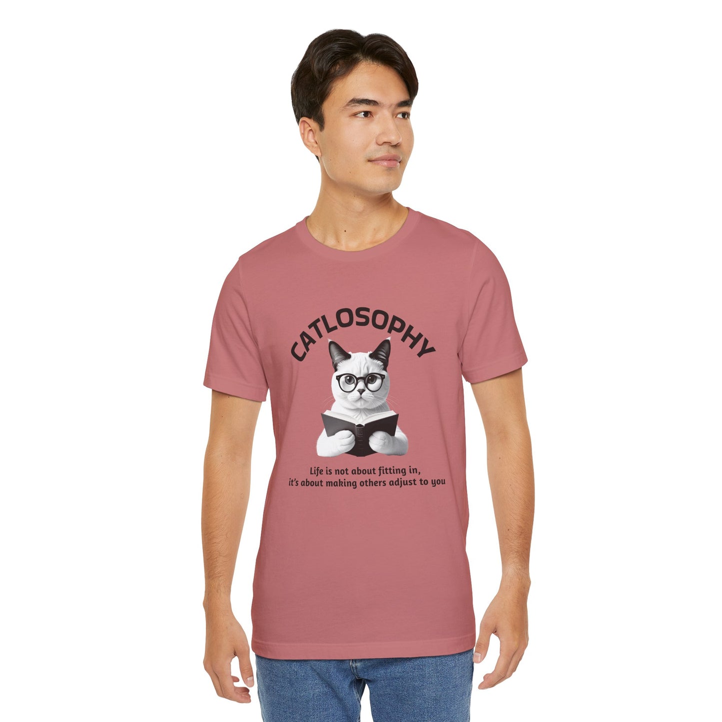 Catlosophy Unisex Jersey Short Sleeve Tee – "Life isn't about fitting In" Design