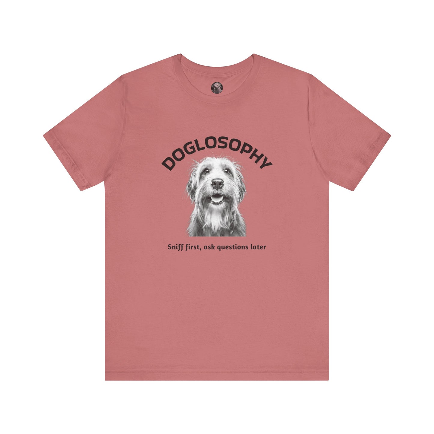Doglosophy Unisex Jersey Short Sleeve Tee – "Sniff first, ask questions later" Design