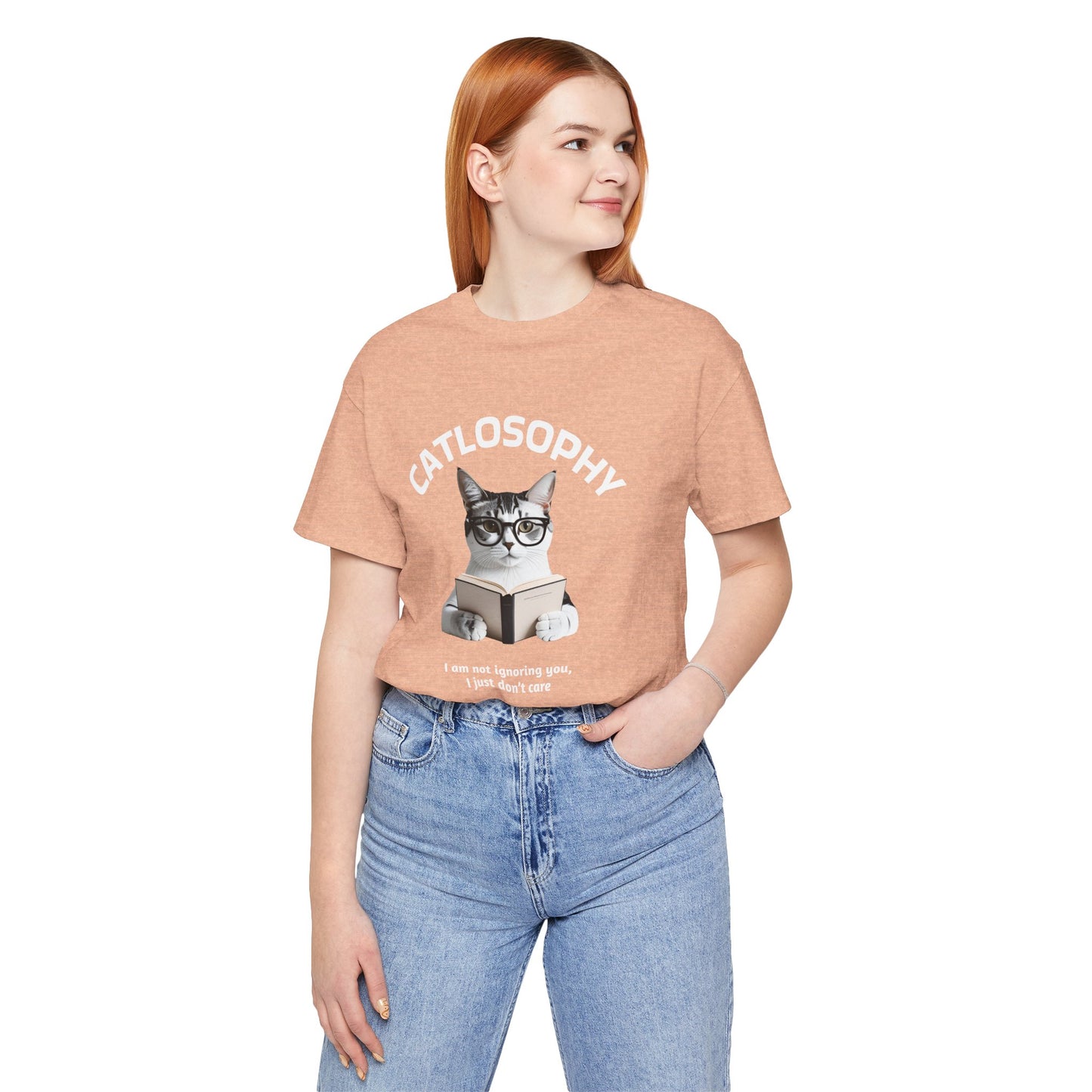Catlosophy Unisex Jersey Short Sleeve Tee – "I am not ignoring you" Design