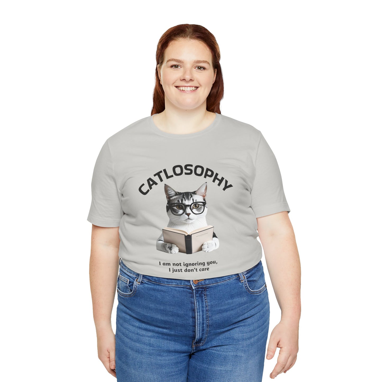 Catlosophy Unisex Jersey Short Sleeve Tee – "I am not ignoring you" Design