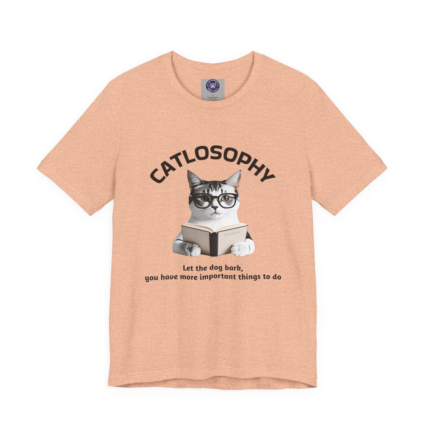 Catlosophy Unisex Jersey Short Sleeve Tee – "Let the dog bark" Design