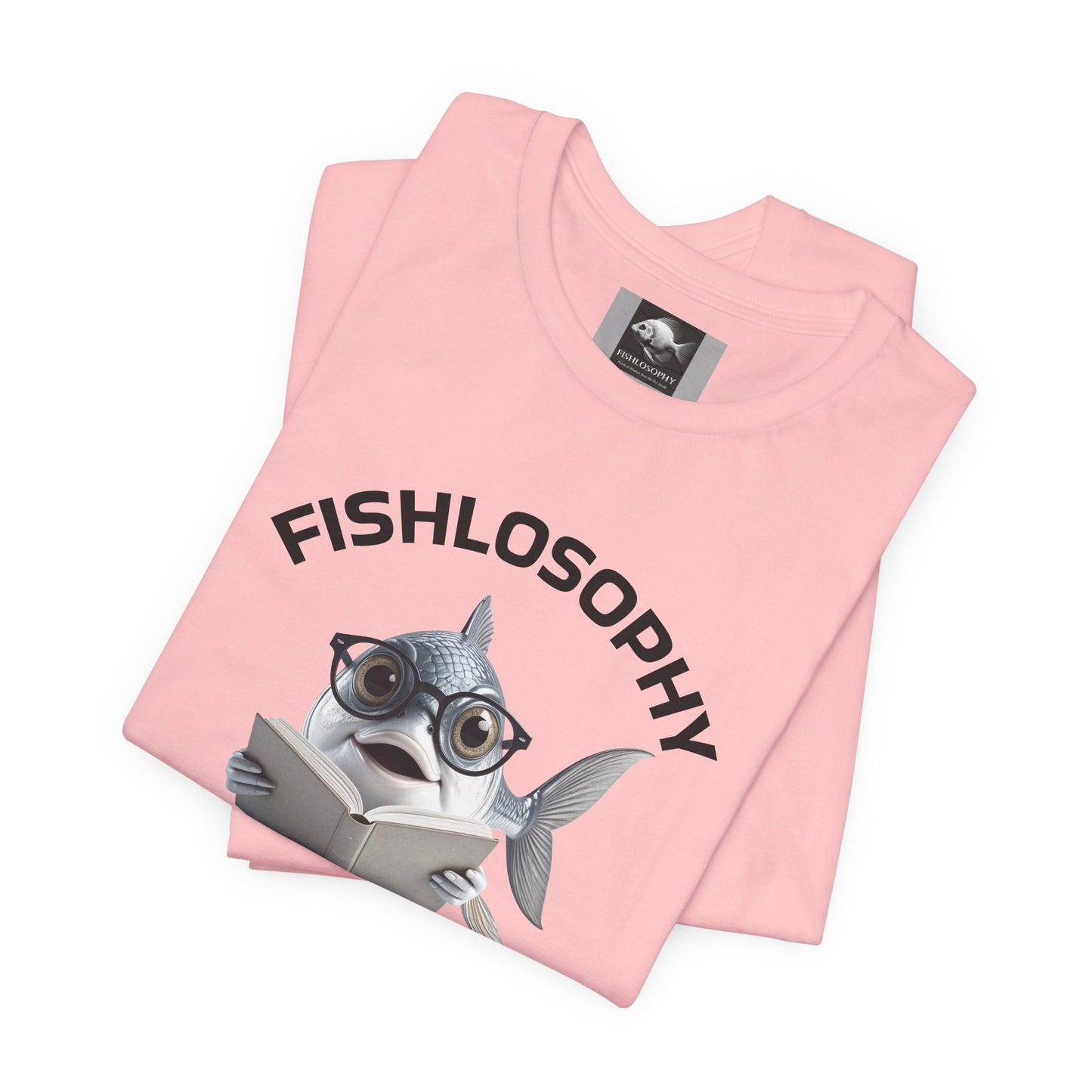 Fishlosophy Unisex Jersey Short Sleeve Tee – Only Dead Fish go with the Flow