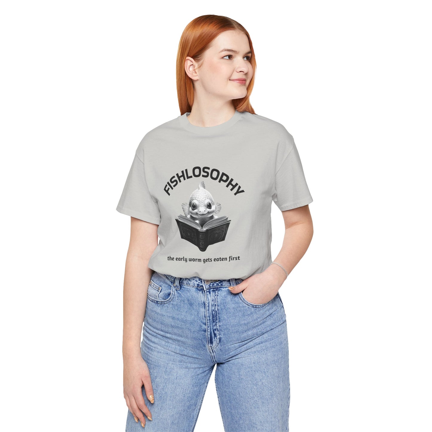 Fishlosophy Unisex Jersey Short Sleeve Tee – The Early Worms Get Eaten First