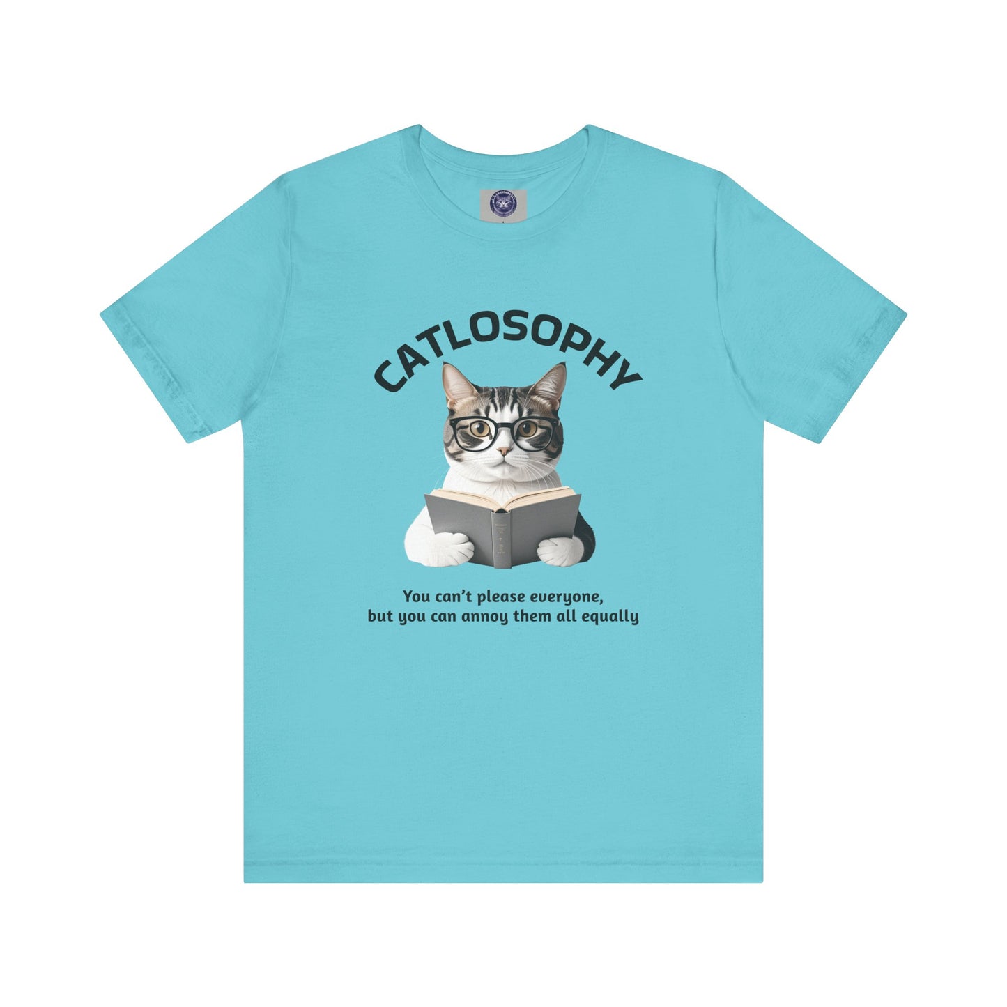 Catlosophy Unisex Jersey Short Sleeve Tee – "You can't please everyone" Design