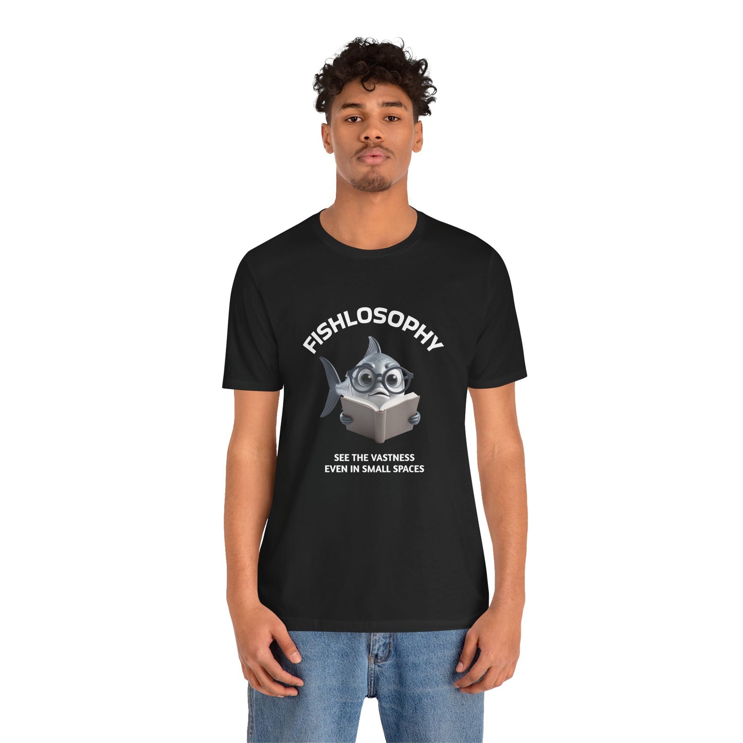 Fishlosophy Unisex Jersey Short Sleeve Tee – See the vastness even in small spaces