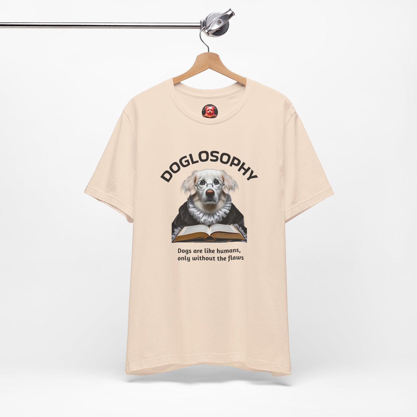 Doglosophy Unisex Jersey Short Sleeve Tee – "Dogs are like humans without the flaws" Design