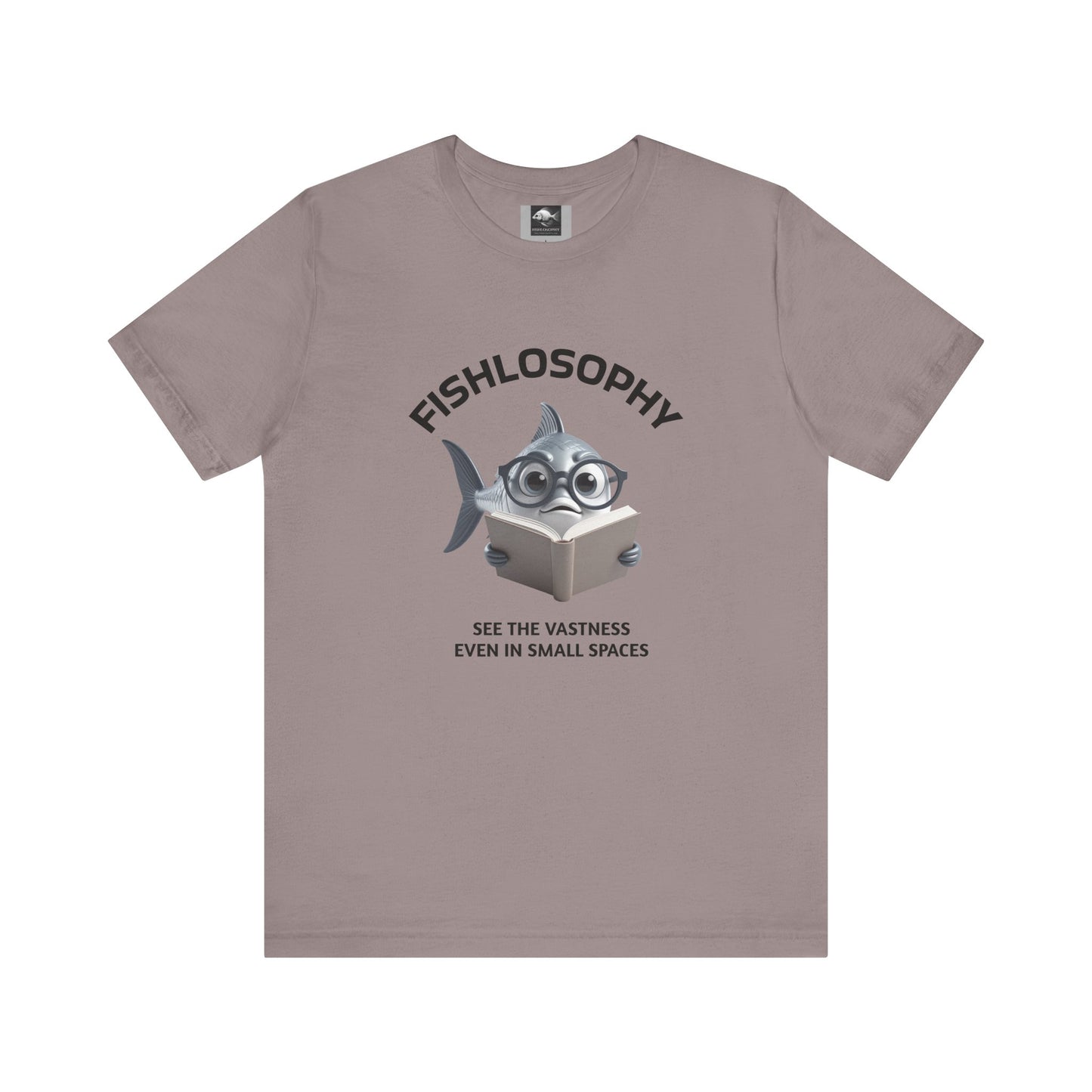Fishlosophy Unisex Jersey Short Sleeve Tee – See the vastness even in small spaces