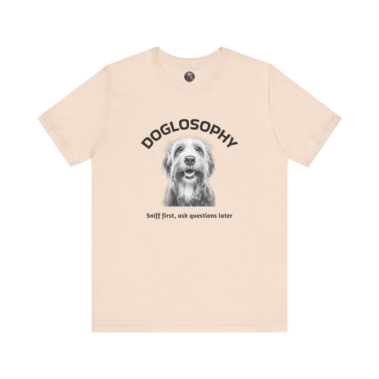 Doglosophy Unisex Jersey Short Sleeve Tee – "Sniff first, ask questions later" Design