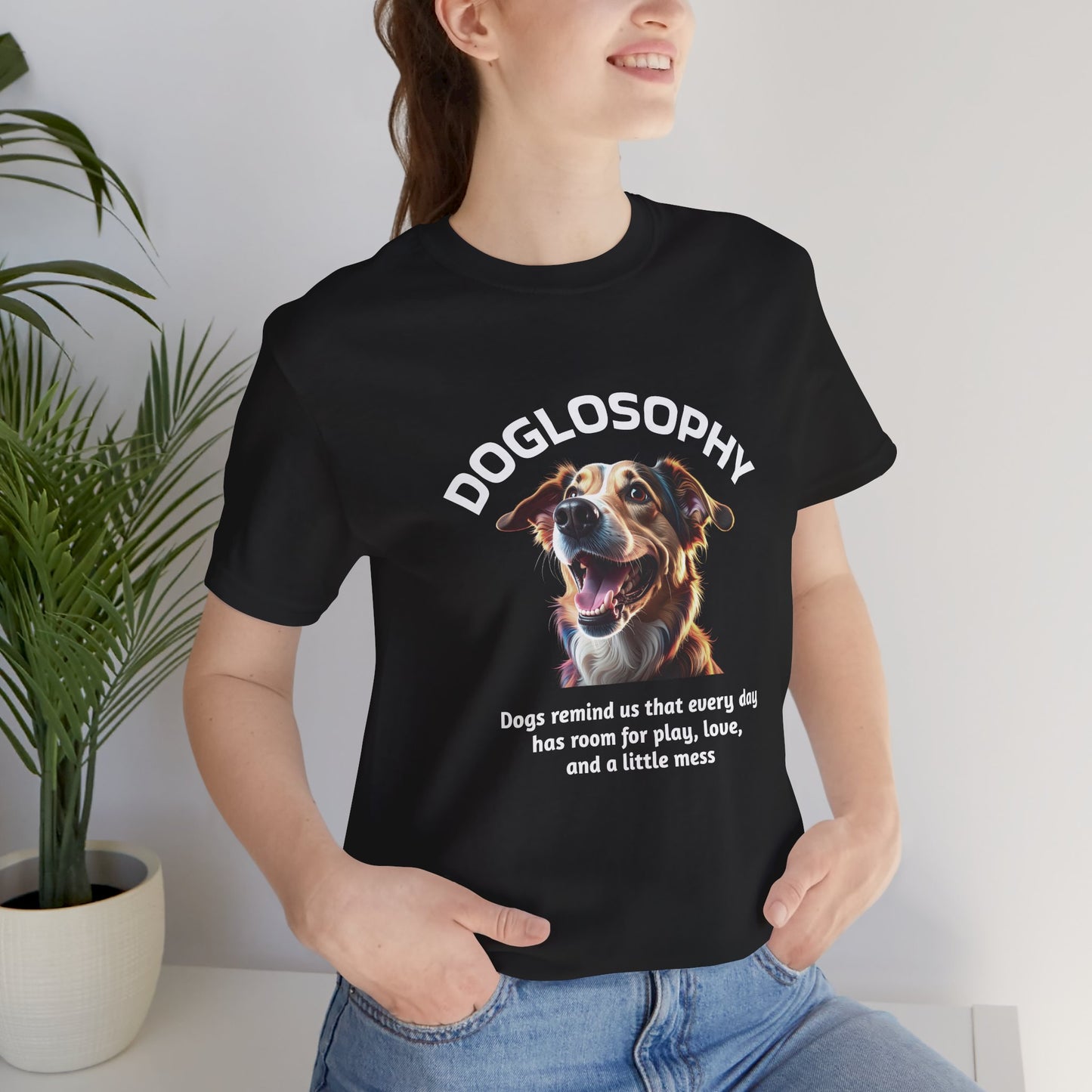 Doglosophy Unisex Jersey Short Sleeve Tee – "Dog Remind Us" Design