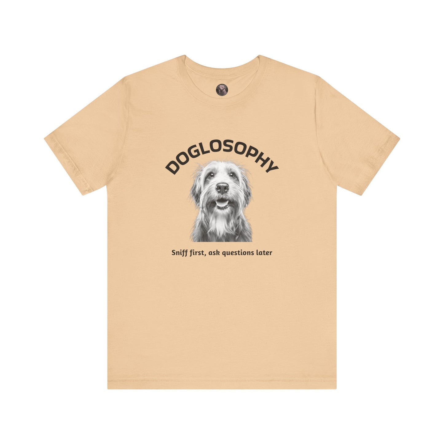 Doglosophy Unisex Jersey Short Sleeve Tee – "Sniff first, ask questions later" Design