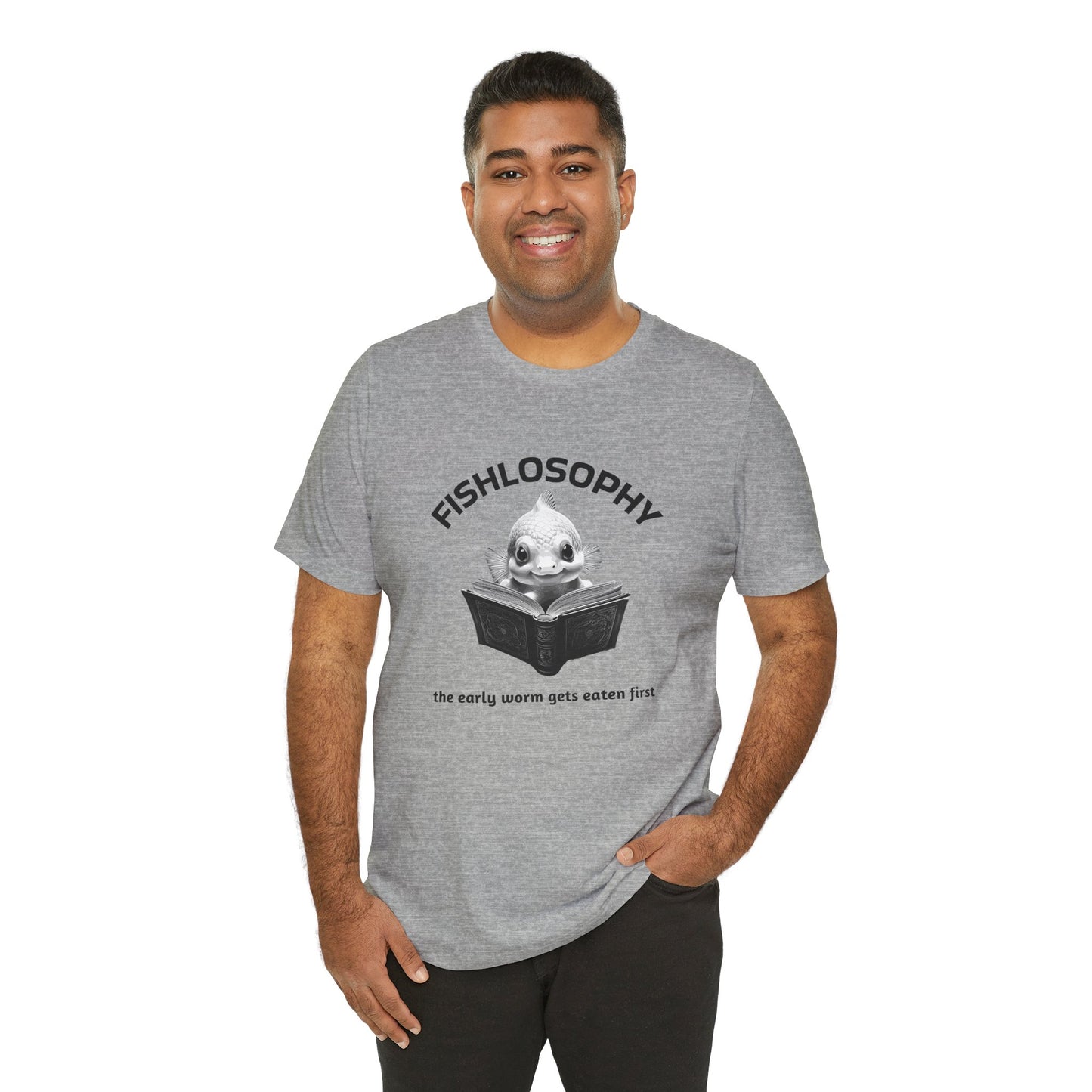 Fishlosophy Unisex Jersey Short Sleeve Tee – The Early Worms Get Eaten First
