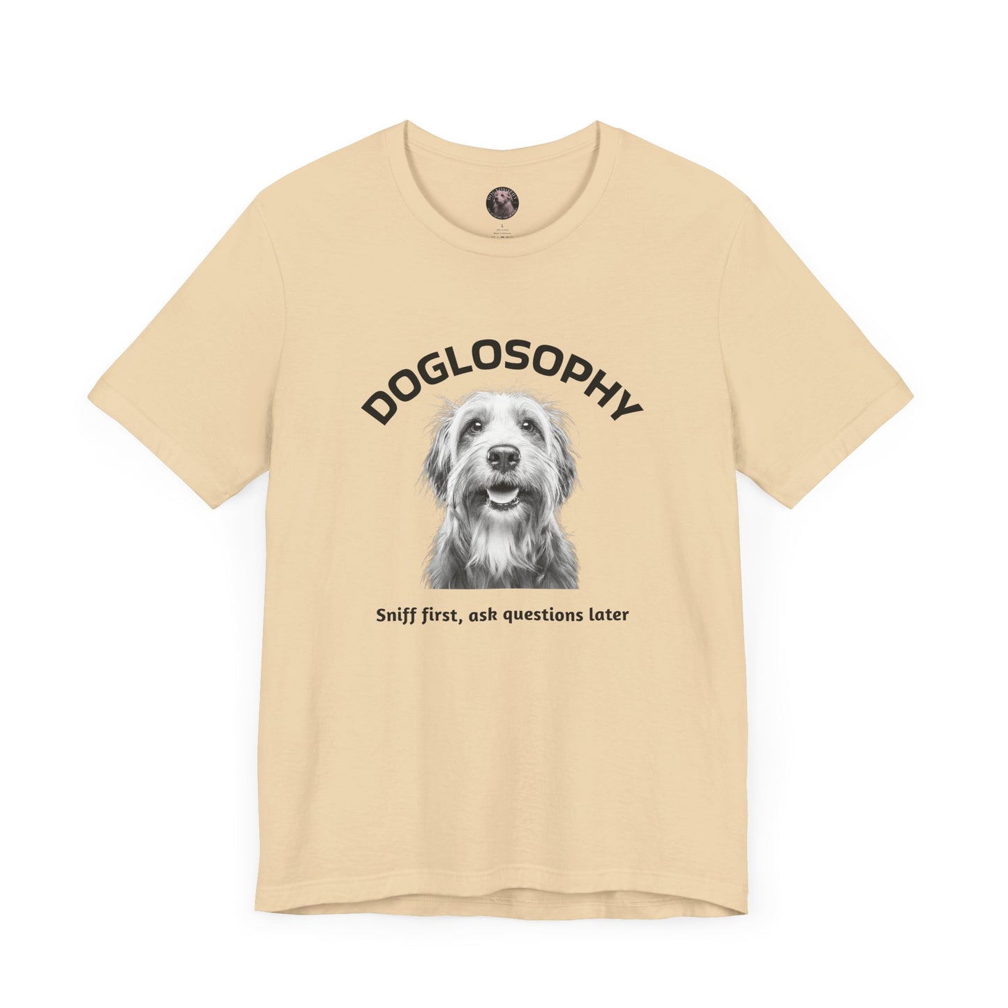 Doglosophy Unisex Jersey Short Sleeve Tee – "Sniff first, ask questions later" Design