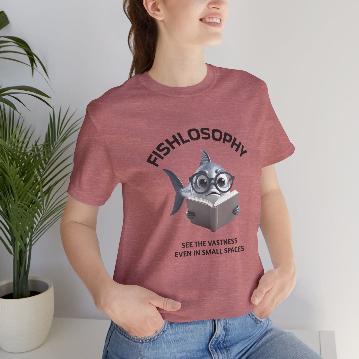 Fishlosophy Unisex Jersey Short Sleeve Tee – See the vastness even in small spaces