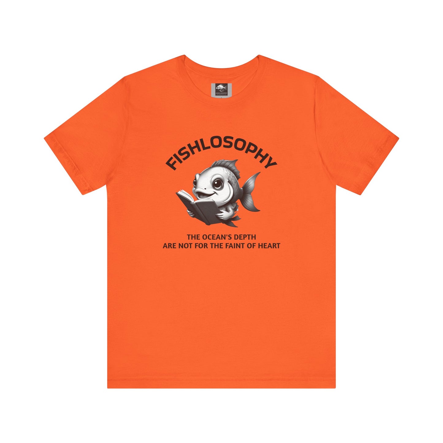 Fishlosophy Unisex Jersey Short Sleeve Tee – The Ocean' depth is not for the faint of heart
