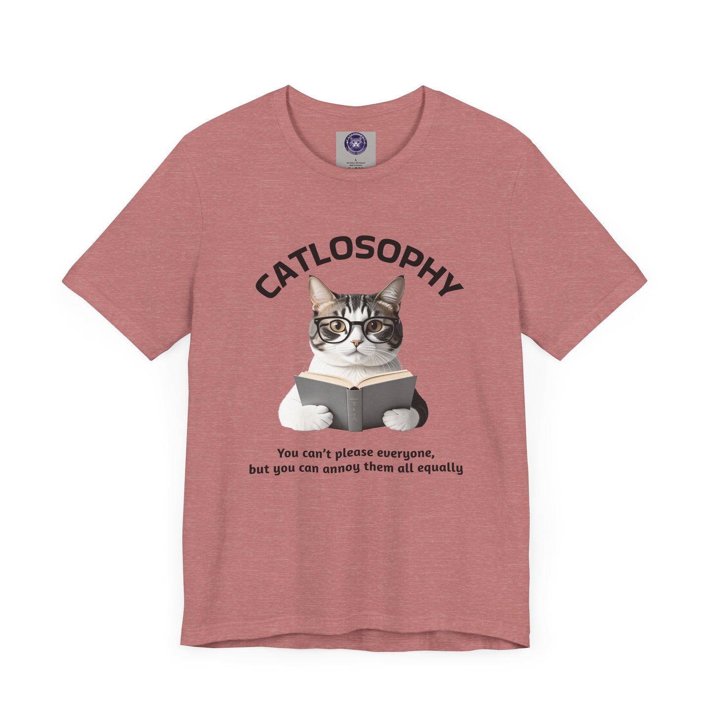 Catlosophy Unisex Jersey Maglietta a maniche corte – Design "Non puoi accontentare tutti"