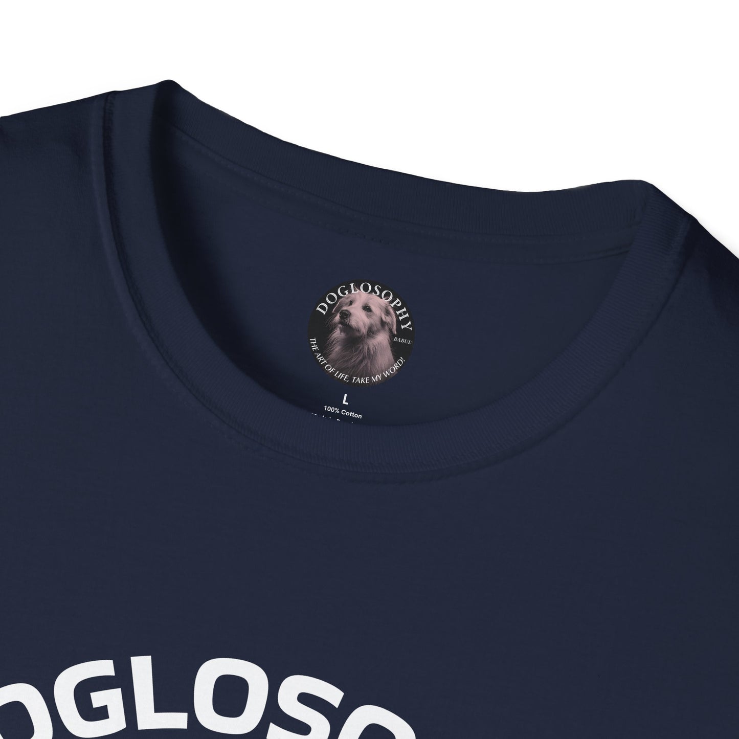Doglosophy Unisex Softstyle T-Shirt - "The Best Things in Life" Design