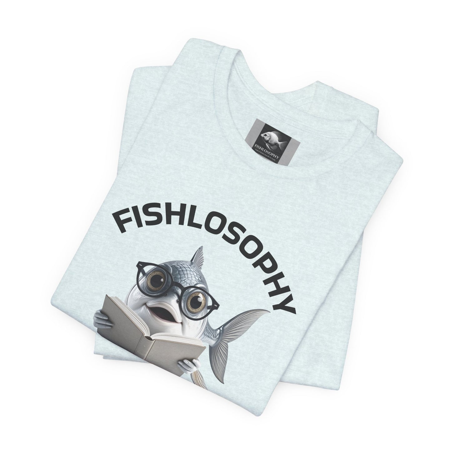 Fishlosophy Unisex Jersey Short Sleeve Tee – Only Dead Fish go with the Flow