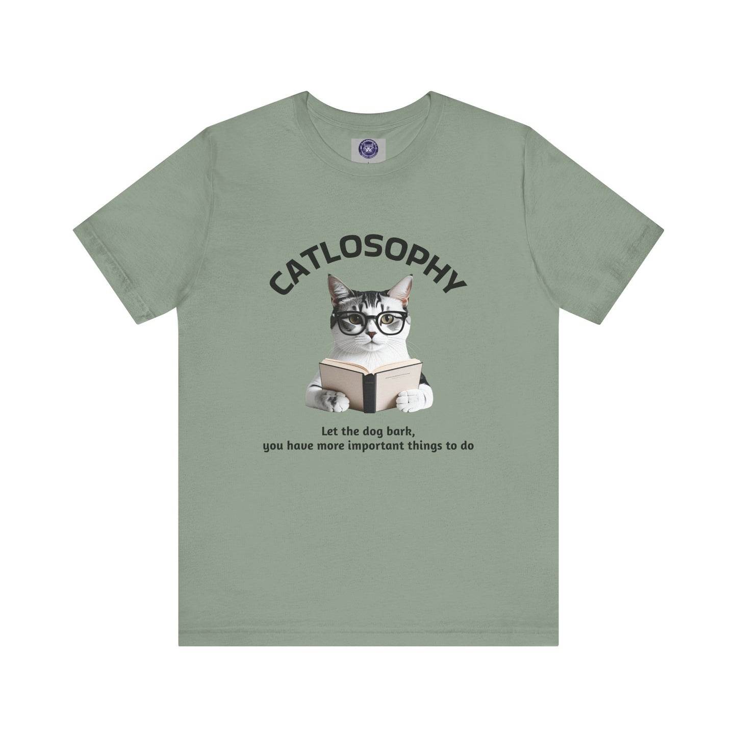 Catlosophy Unisex Jersey Short Sleeve Tee – "Let the dog bark" Design