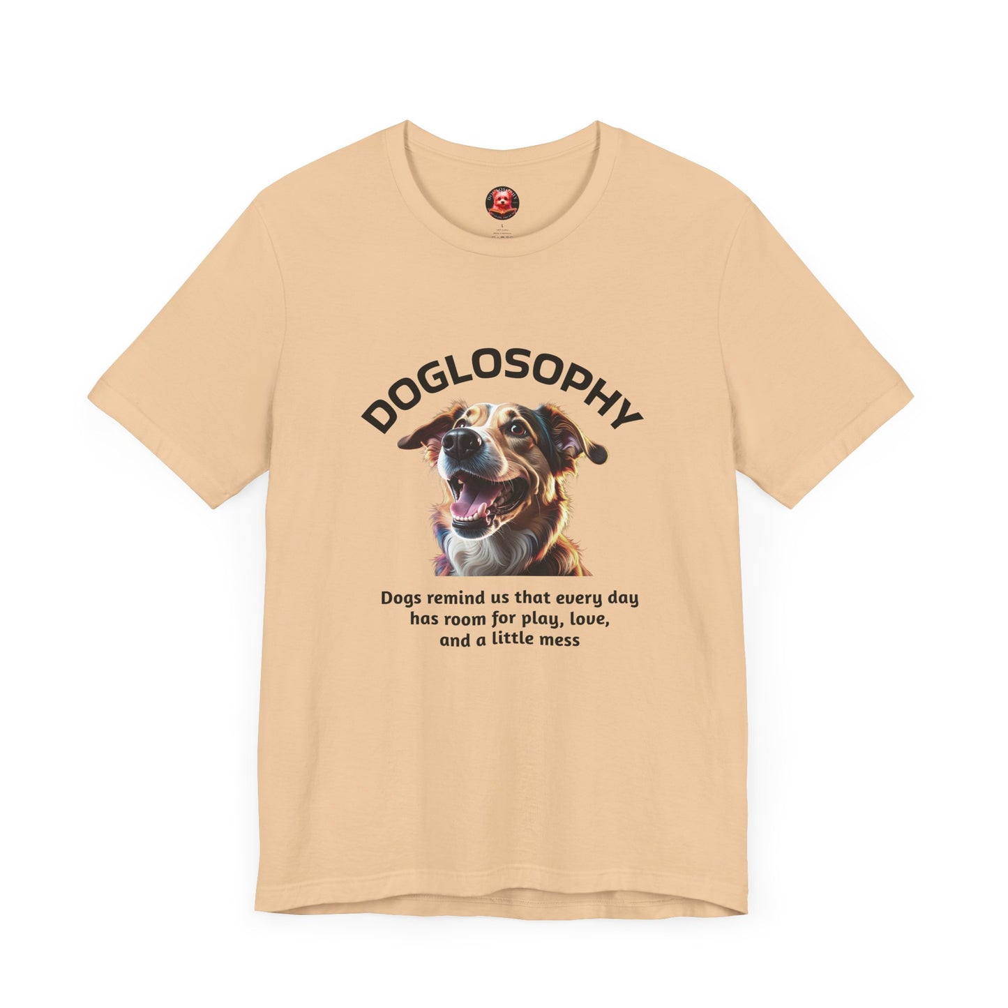 Doglosophy Unisex Jersey Short Sleeve Tee – "Dog Remind Us" Design