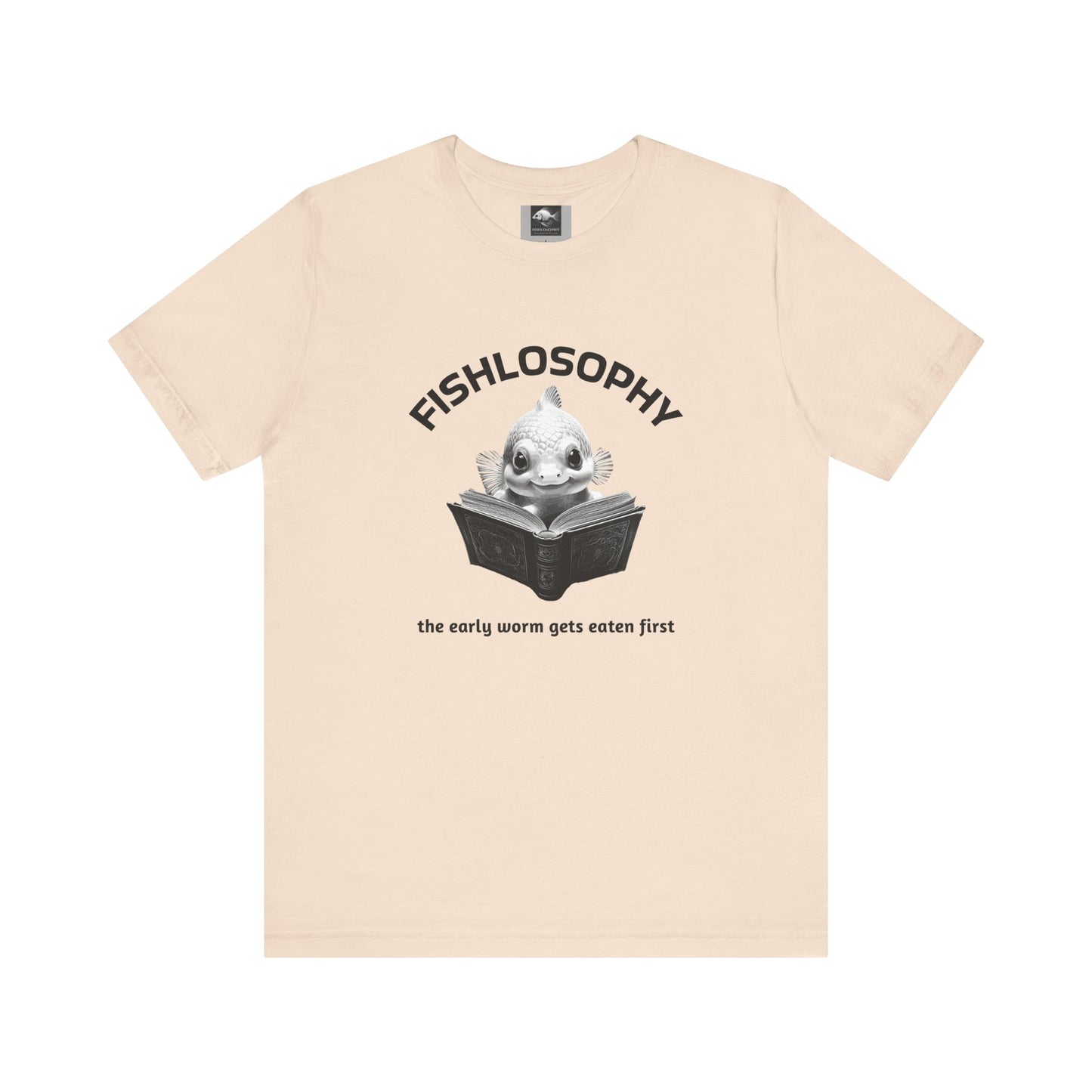 Fishlosophy Unisex Jersey Short Sleeve Tee – The Early Worms Get Eaten First
