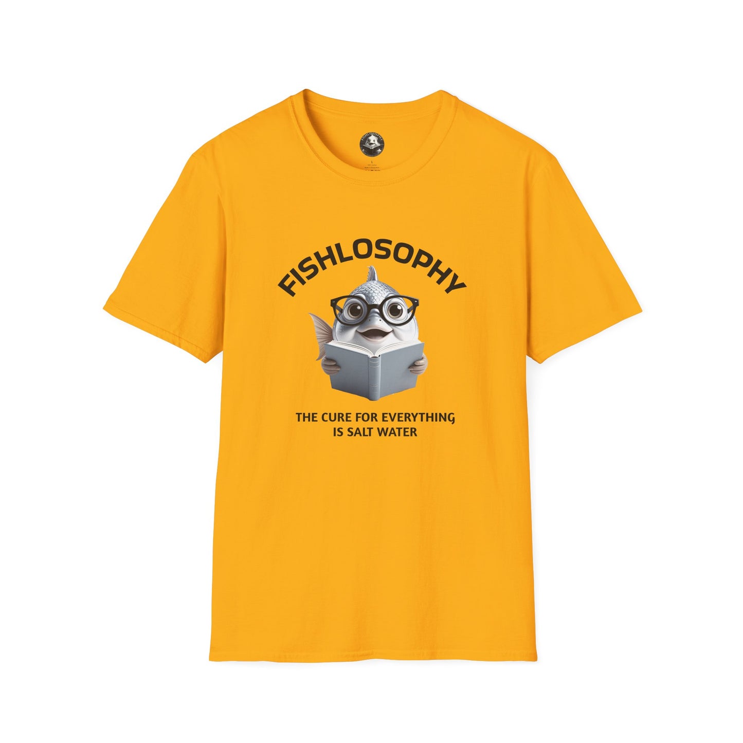 Fishlosophy Unisex T-Shirt - Ocean Vibes and Life's Questions Design - The Cure For Everything Is Salt Water