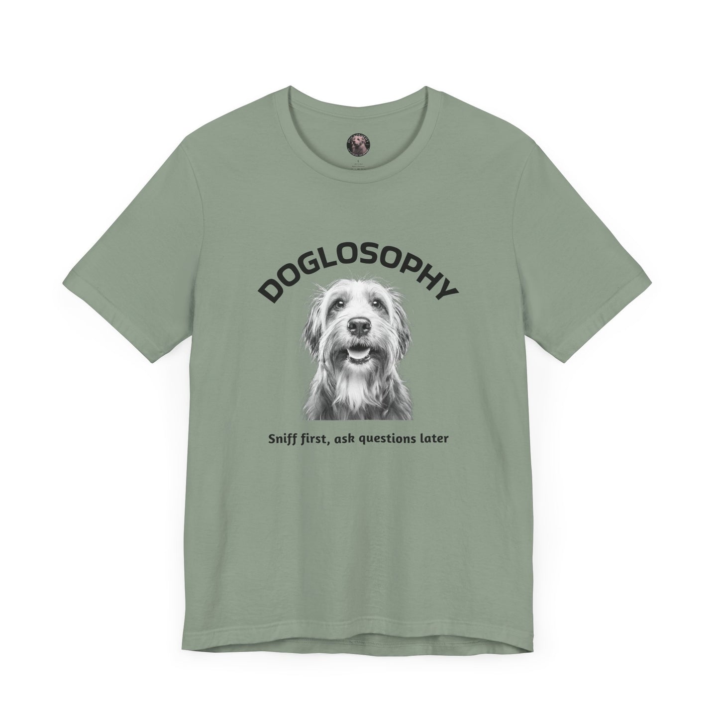 Doglosophy Unisex Jersey Short Sleeve Tee – "Sniff first, ask questions later" Design