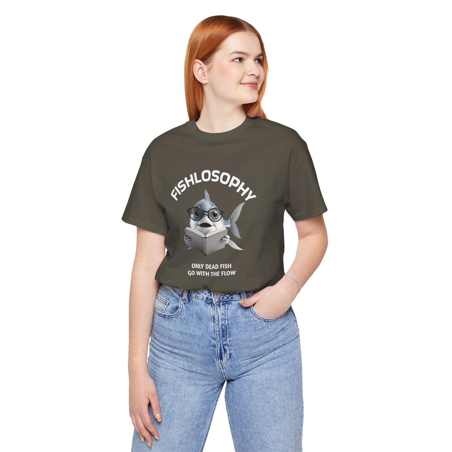 Fishlosophy Unisex Jersey Short Sleeve Tee – Only Dead Fish go with the Flow