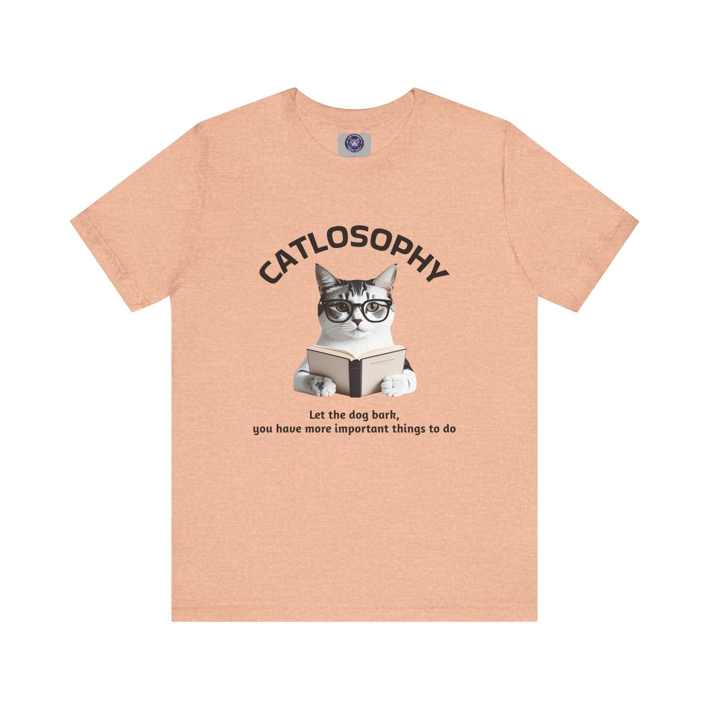 Catlosophy Unisex Jersey Short Sleeve Tee – "Let the dog bark" Design
