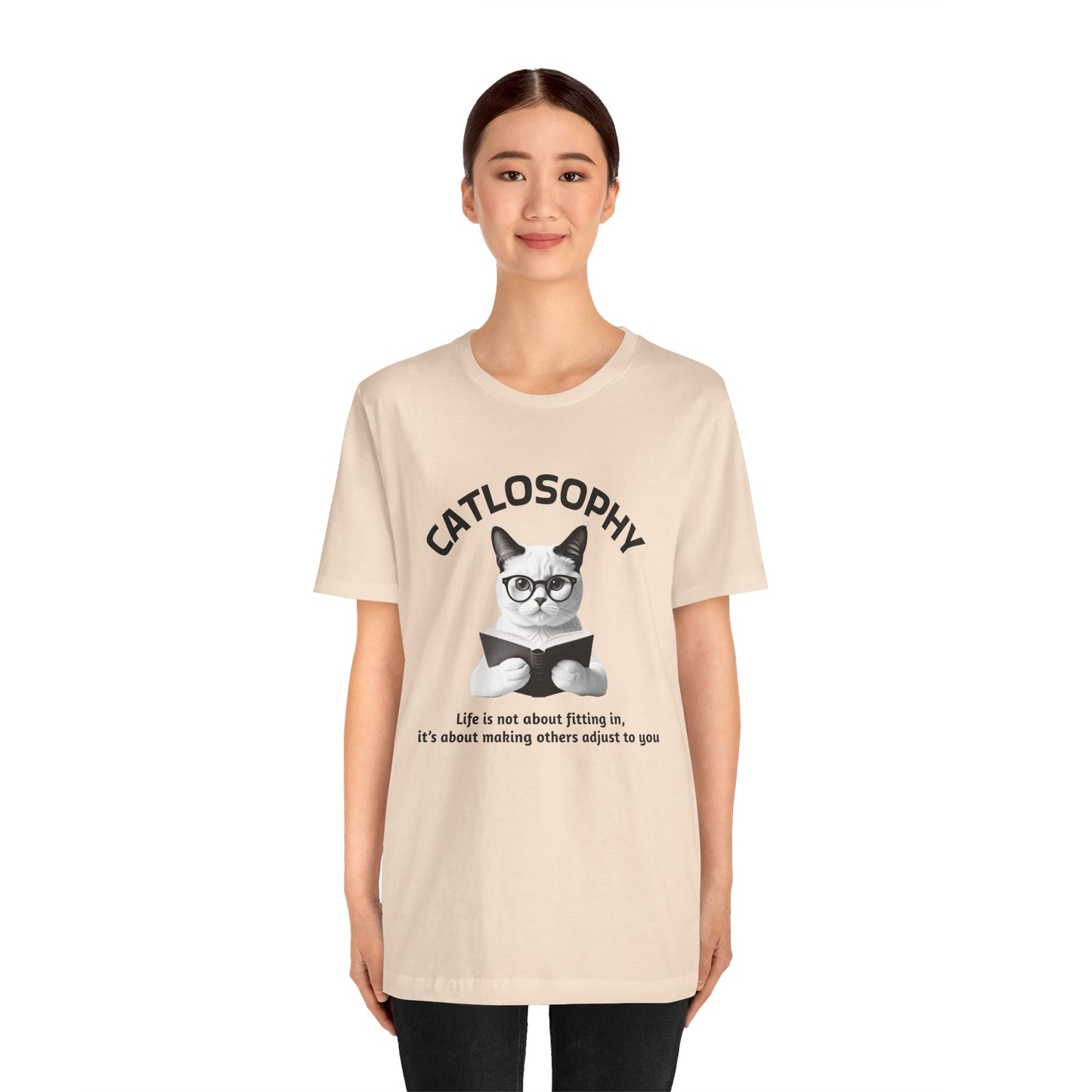 Catlosophy Unisex Jersey Short Sleeve Tee – "Life isn't about fitting In" Design