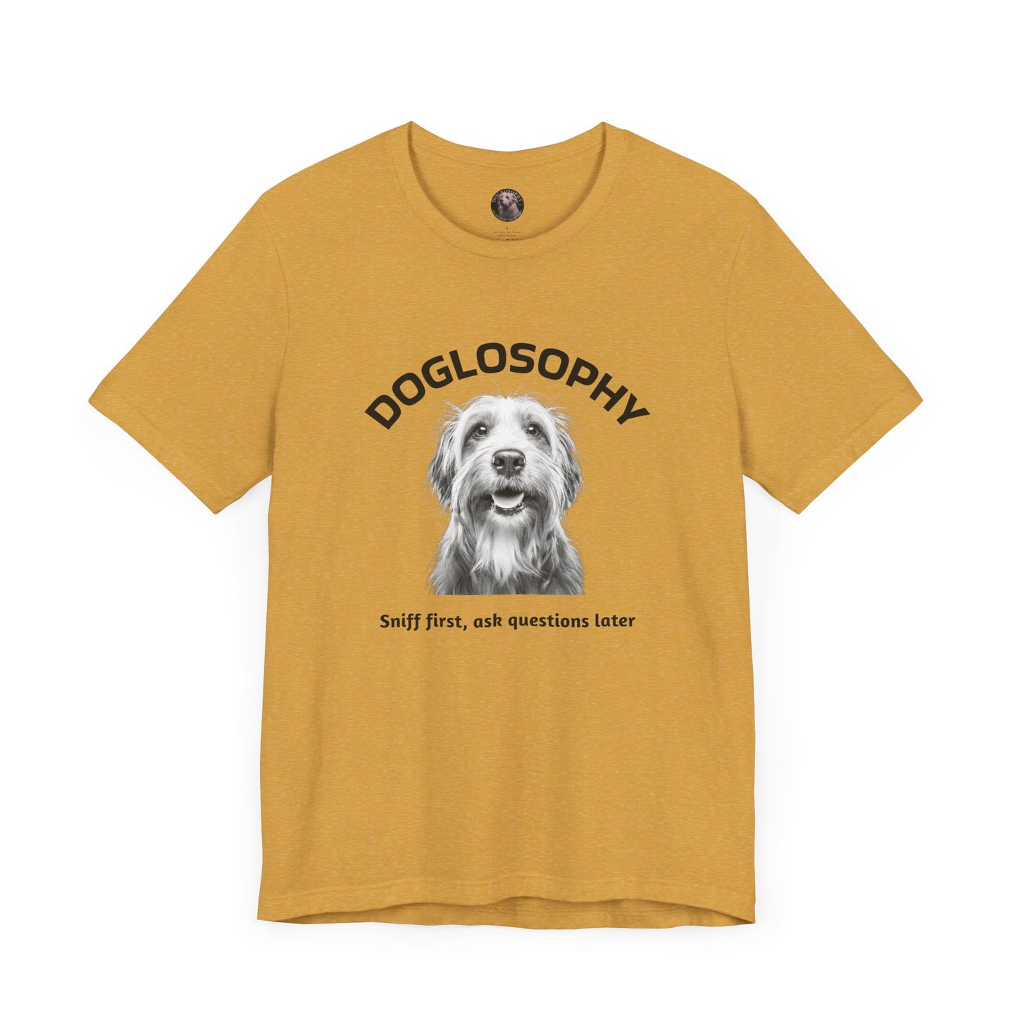 Doglosophy Unisex Jersey Short Sleeve Tee – "Sniff first, ask questions later" Design