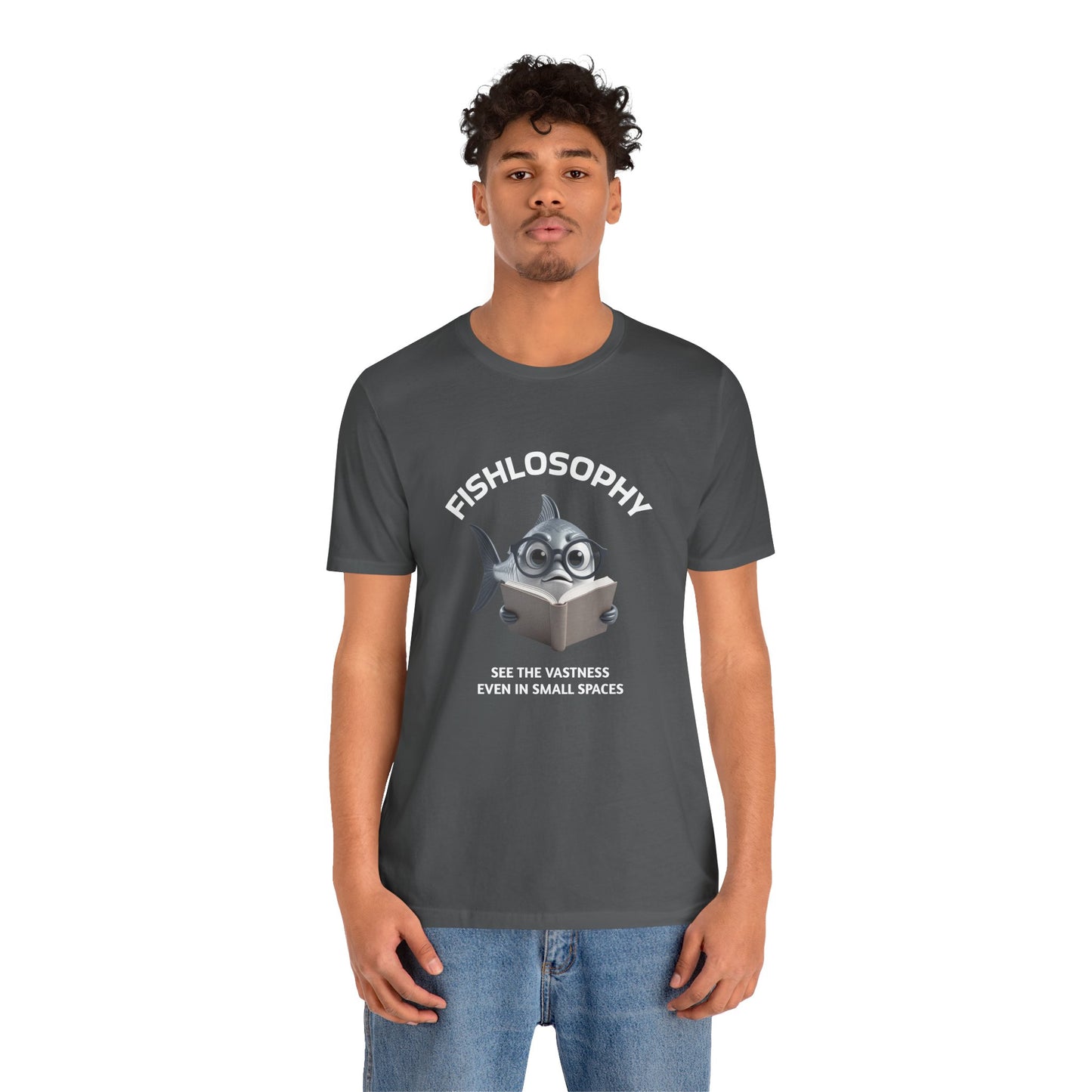 Fishlosophy Unisex Jersey Short Sleeve Tee – See the vastness even in small spaces