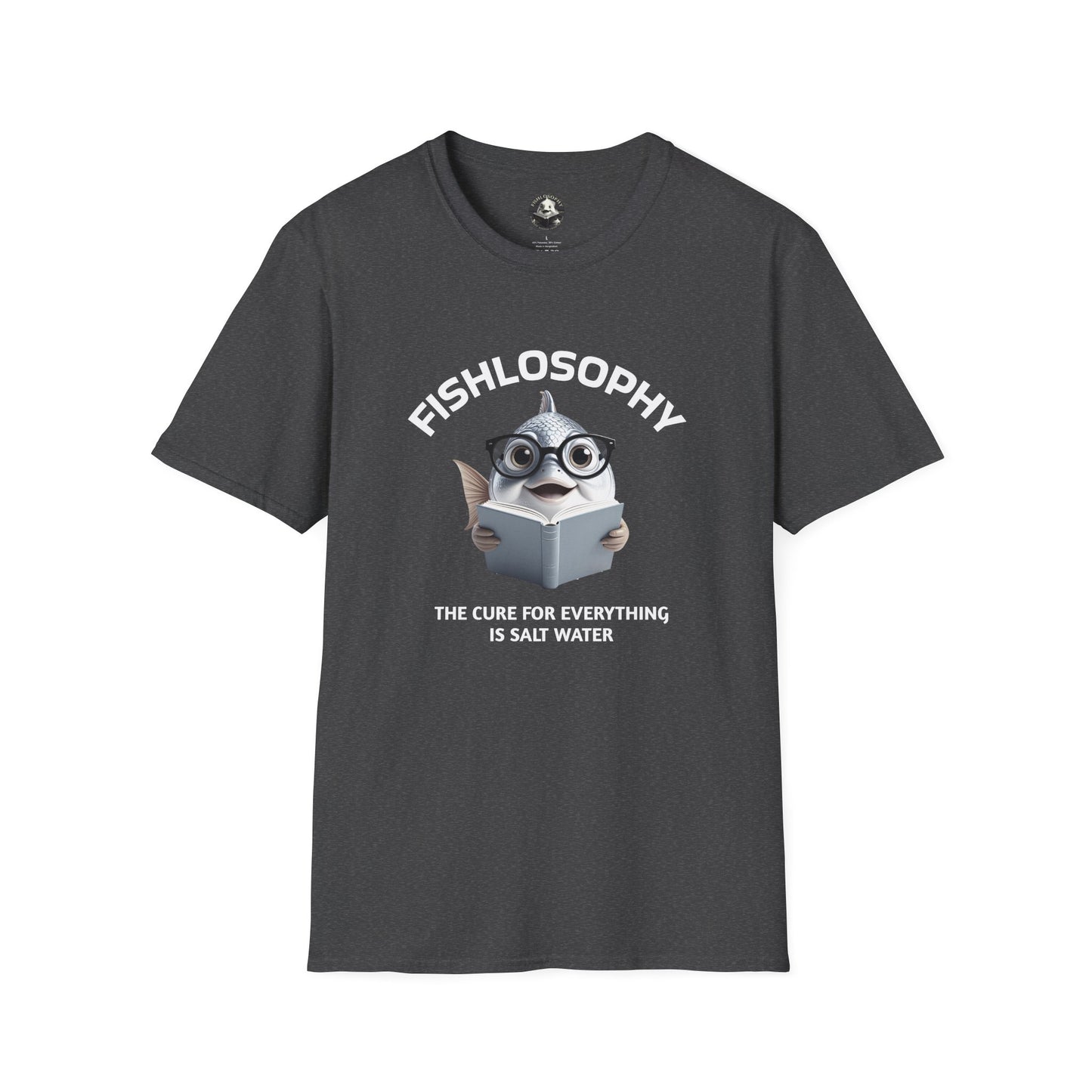 Fishlosophy Unisex T-Shirt - Ocean Vibes and Life's Questions Design - The Cure For Everything Is Salt Water