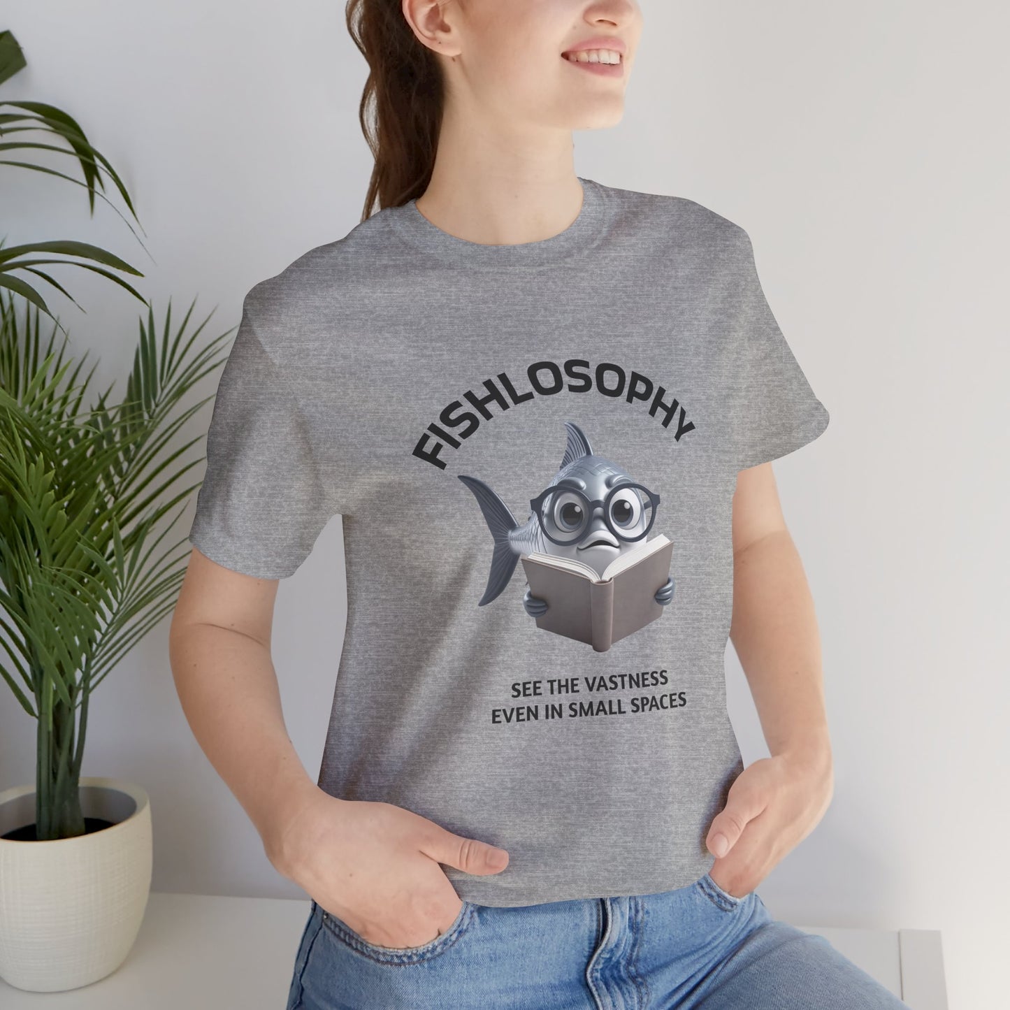 Fishlosophy Unisex Jersey Short Sleeve Tee – See the vastness even in small spaces