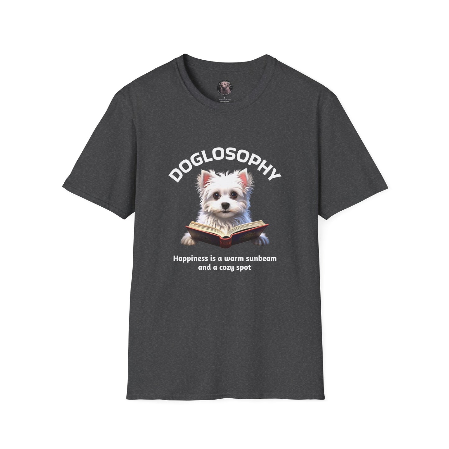 Doglosophy Unisex Softstyle T-Shirt - "Happiness is a Warm Sunbeam" Design