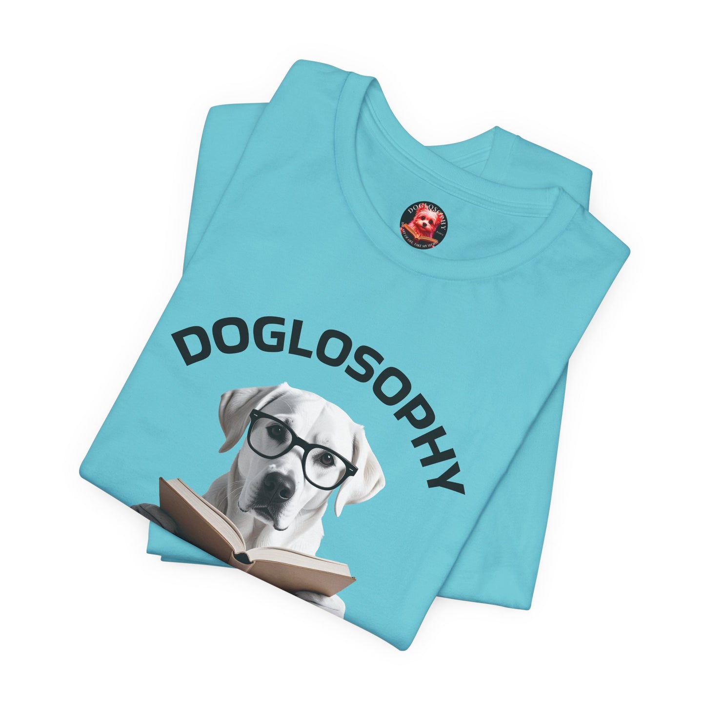 Doglosophy Unisex Jersey Short Sleeve Tee – "Dogs don't have all the answers" Design