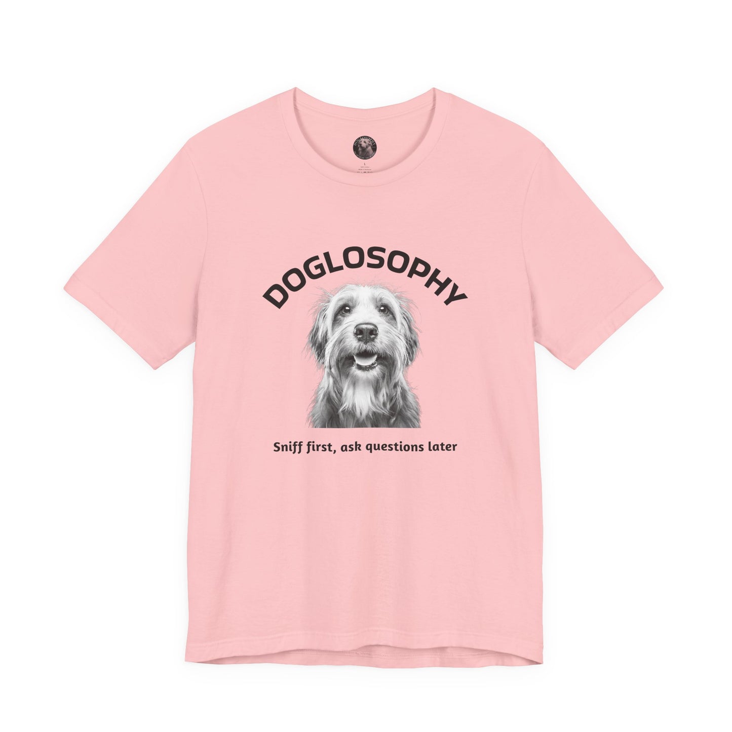 Doglosophy Unisex Jersey Short Sleeve Tee – "Sniff first, ask questions later" Design