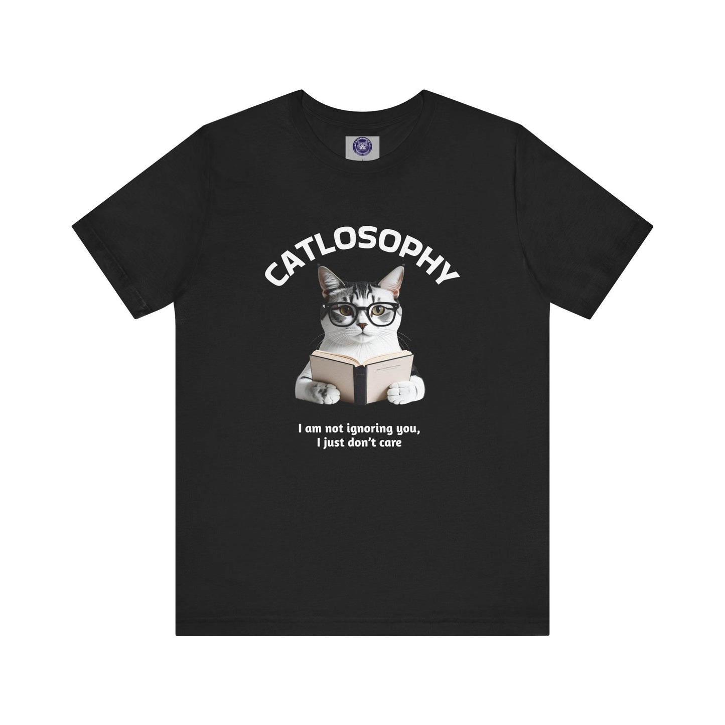Catlosophy Unisex Jersey Short Sleeve Tee – "I am not ignoring you" Design