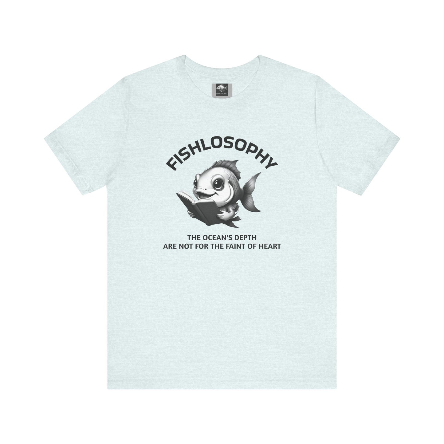 Fishlosophy Unisex Jersey Short Sleeve Tee – The Ocean' depth is not for the faint of heart