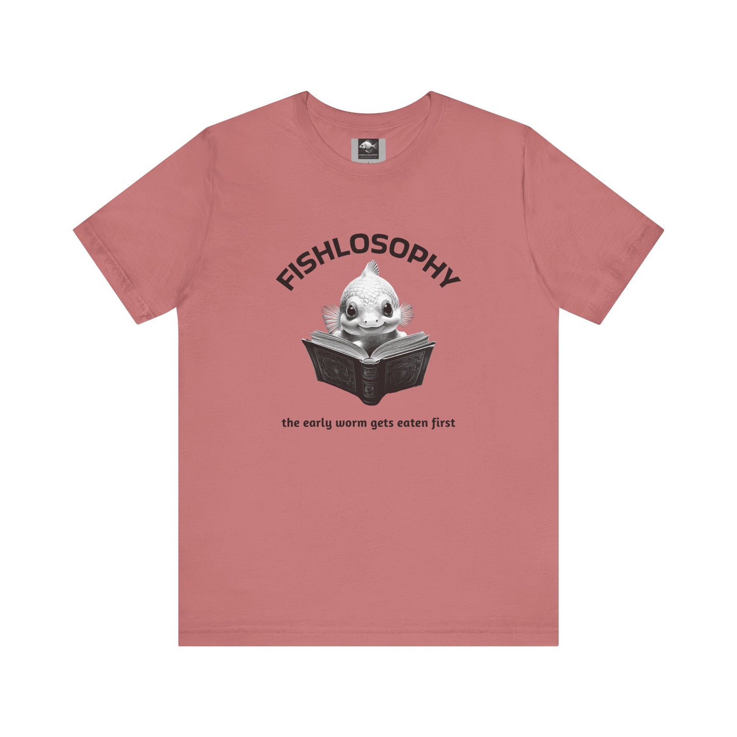 Fishlosophy Unisex Jersey Short Sleeve Tee – The Early Worms Get Eaten First