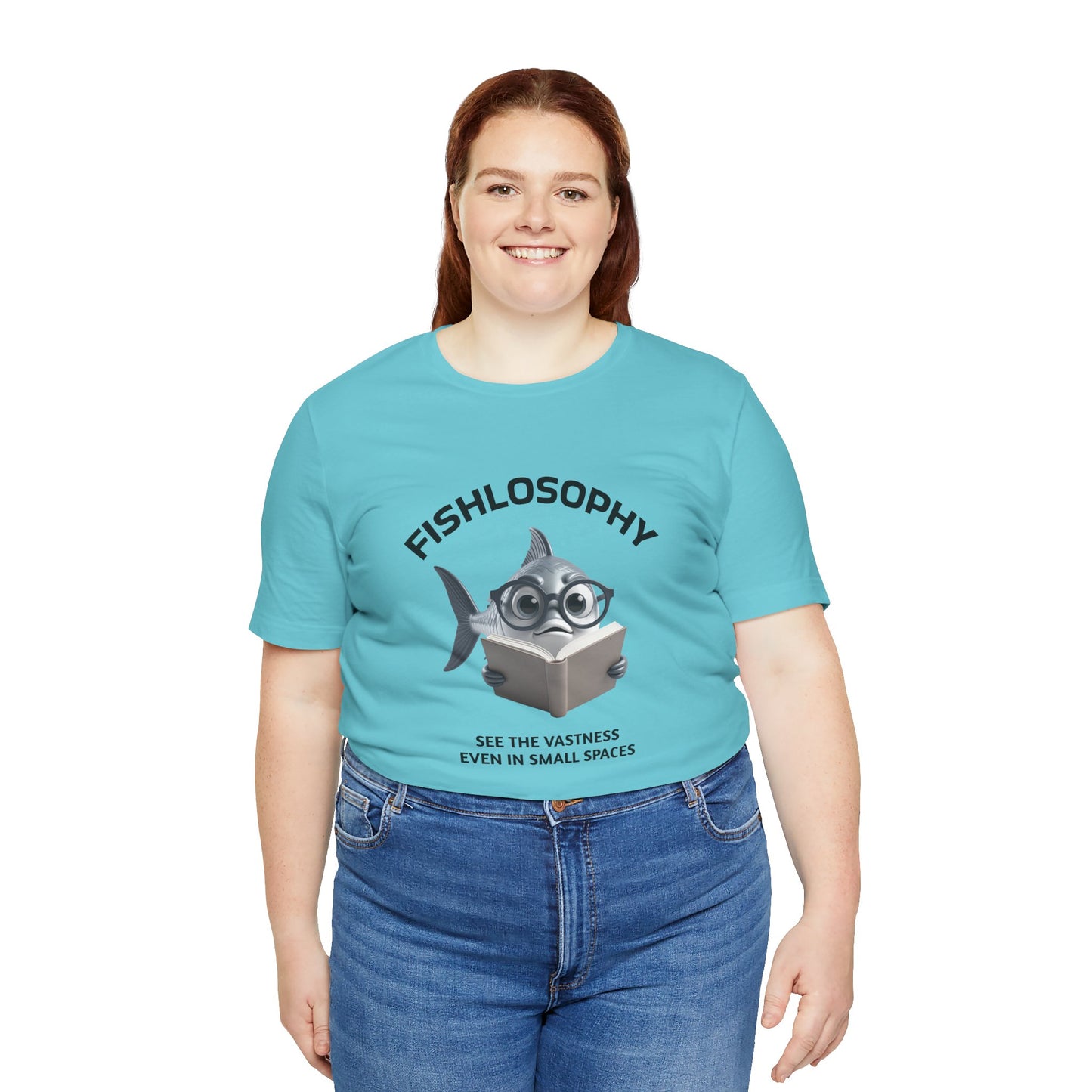 Fishlosophy Unisex Jersey Short Sleeve Tee – See the vastness even in small spaces