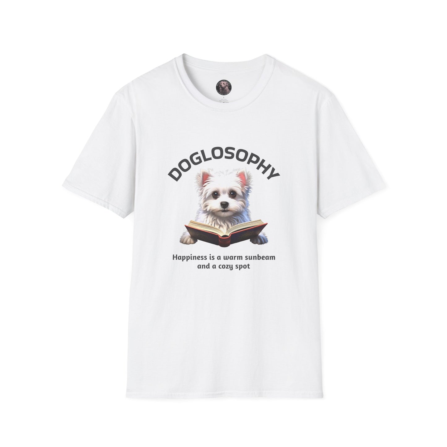 Doglosophy Unisex Softstyle T-Shirt - "Happiness is a Warm Sunbeam" Design