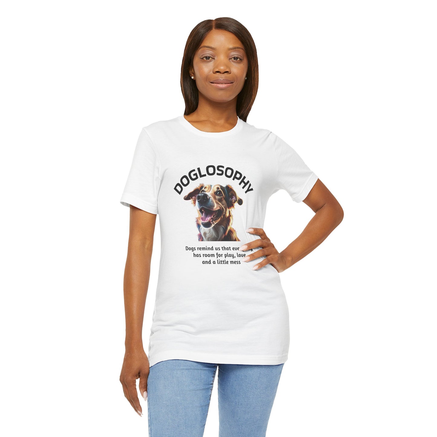 Doglosophy Unisex Jersey Short Sleeve Tee – "Dog Remind Us" Design